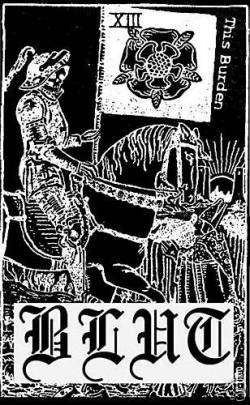 Blut (UK) : This Burden